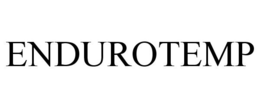 ENDUROTEMP trademark