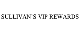 SULLIVAN'S VIP REWARDS trademark