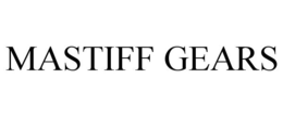 MASTIFF GEARS trademark