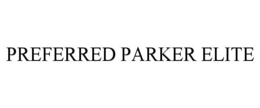 PREFERRED PARKER ELITE trademark