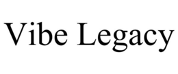 VIBE LEGACY trademark