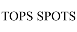 TOPS SPOTS trademark