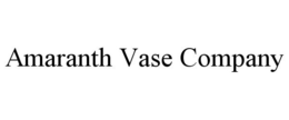 AMARANTH VASE COMPANY trademark