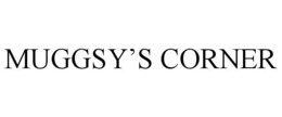 MUGGSY'S CORNER trademark