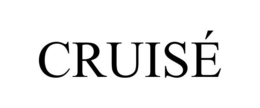 CRUISÉ trademark