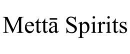 METTA SPIRITS trademark