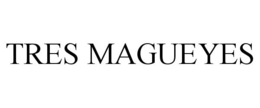 TRES MAGUEYES trademark