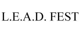 L.E.A.D. FEST trademark