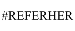#REFERHER trademark