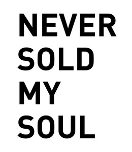 NEVER SOLD MY SOUL trademark