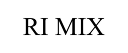 RI MIX trademark