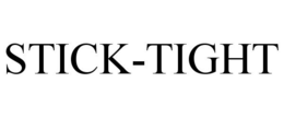 STICK-TIGHT trademark