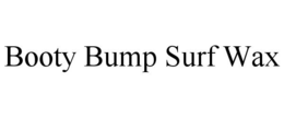 BOOTY BUMP SURF WAX trademark