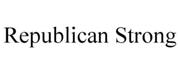 REPUBLICAN STRONG trademark