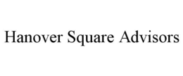 HANOVER SQUARE ADVISORS trademark