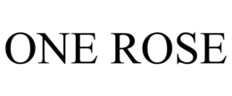 ONE ROSE trademark