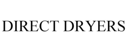 DIRECT DRYERS trademark