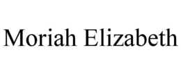 MORIAH ELIZABETH trademark