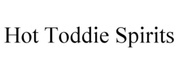 HOT TODDIE SPIRITS trademark