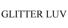 GLITTER LUV trademark