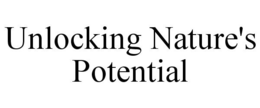 UNLOCKING NATURE'S POTENTIAL trademark