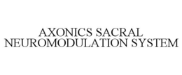 AXONICS SACRAL NEUROMODULATION SYSTEM trademark