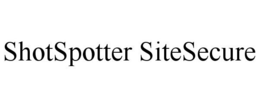 SHOTSPOTTER SITESECURE trademark