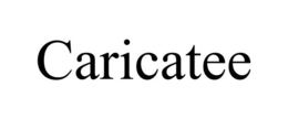 CARICATEE trademark