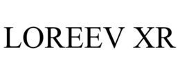 LOREEV XR trademark