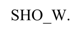 SHO_W. trademark