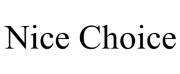 NICE CHOICE trademark