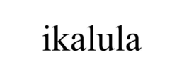IKALULA trademark