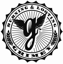 G BURNING & LOOTING GRIMEY trademark