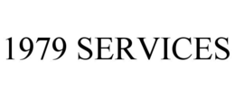 1979 SERVICES trademark
