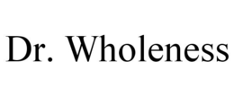 DR. WHOLENESS trademark