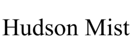 HUDSON MIST trademark