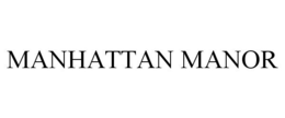 MANHATTAN MANOR trademark