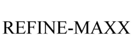 REFINE-MAXX trademark