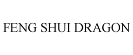 FENG SHUI DRAGON trademark