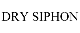 DRY SIPHON trademark