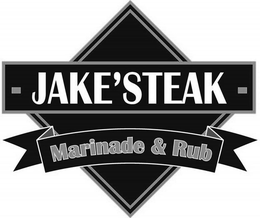 JAKE'STEAK MARINADE & RUB trademark