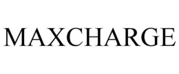 MAXCHARGE trademark