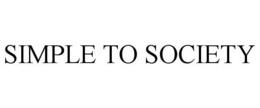 SIMPLE TO SOCIETY trademark