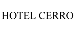HOTEL CERRO trademark