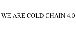 WE ARE COLD CHAIN 4.0 trademark