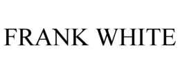 FRANK WHITE trademark