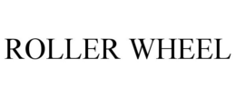 ROLLER WHEEL trademark