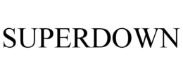SUPERDOWN trademark