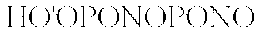 HO'OPONOPONO trademark
