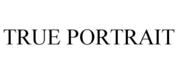 TRUE PORTRAIT trademark